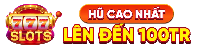Nổ hũ 100 triệu